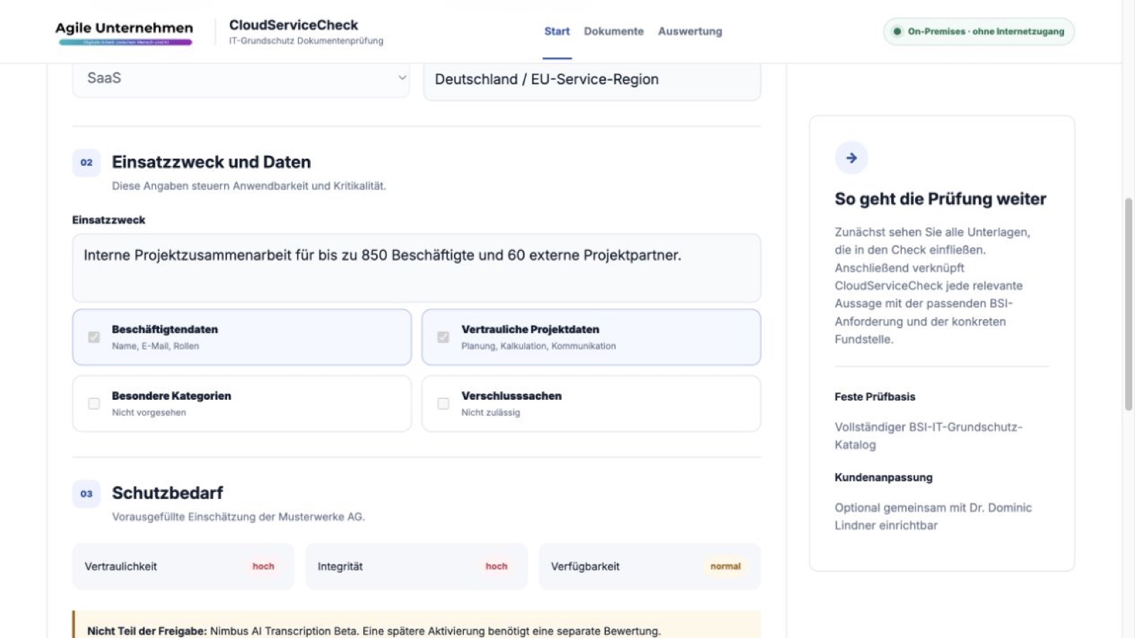 Im Prüfumfang bleibt der vollständige IT-Grundschutz-Katalog die Grundlage; Kundenregeln ergänzen ihn.